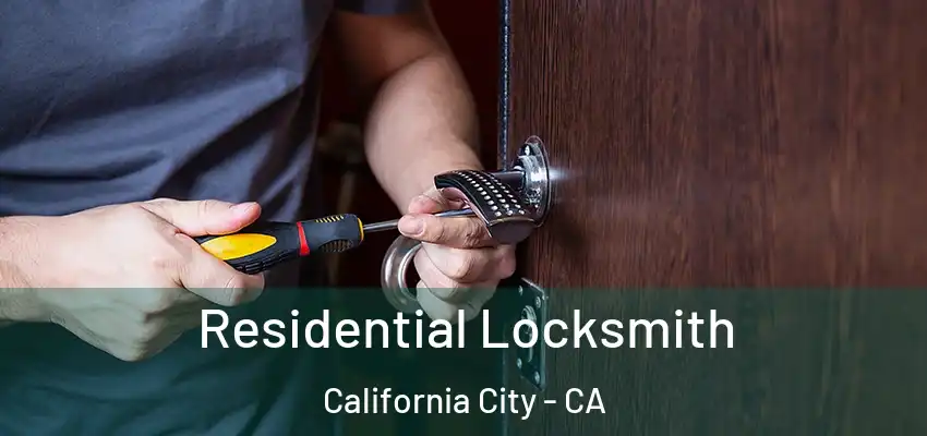 Residential Locksmith California City - CA